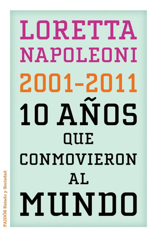 10 Años Que Conmovieron Al Mundo