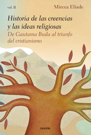 Historia De Las Creencias Y Las Ideas Religiosas Ii