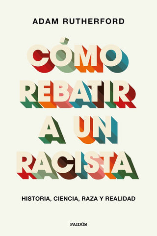 Cómo Rebatir A Un Racista