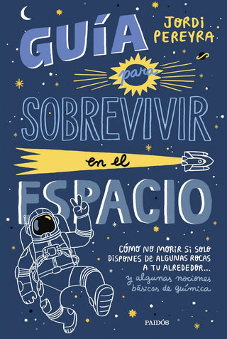 Como Sobrevivir En El Espacio