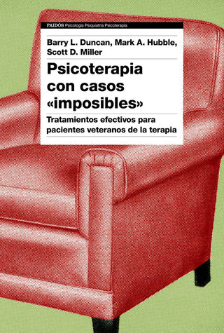 Psicoterapia Con Casos "Imposibles"