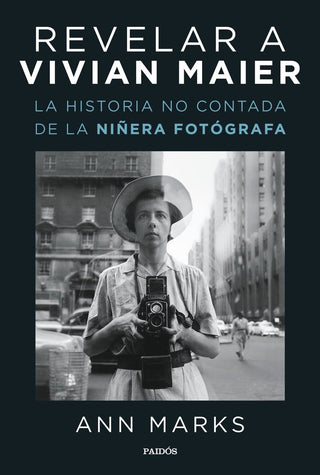Revelar A Vivian Maier