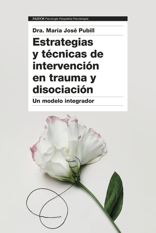 Estrategias Y Tecnicas De Intervencion En Trauma Y