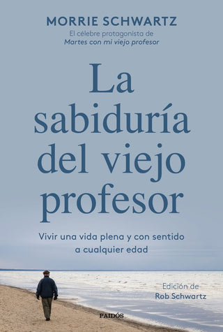 La Sabiduria Del Viejo Profesor