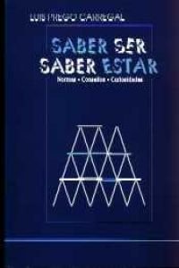 Saber Ser, Saber Estar