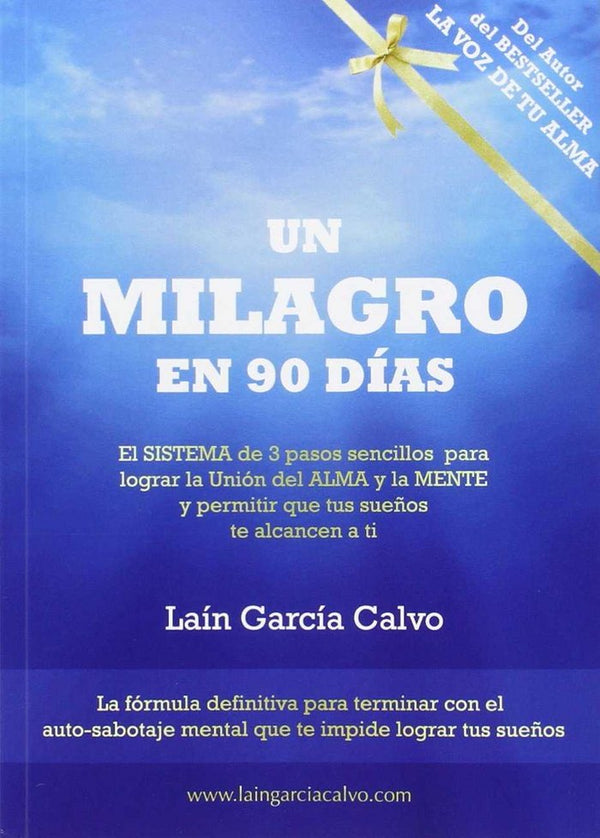 Un Milagro En 90 Dias