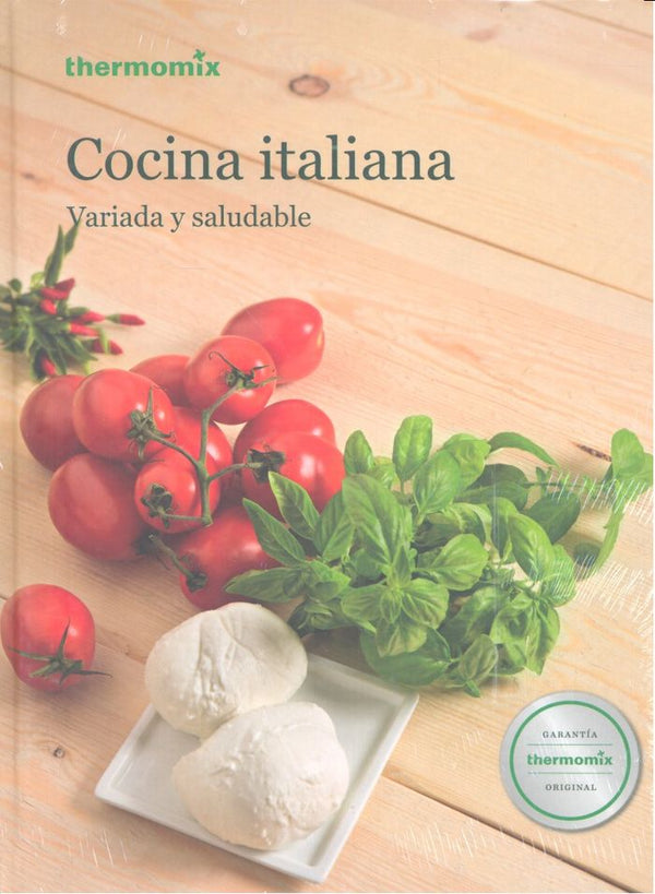 Cocina Italiana. Variada Y Saludable