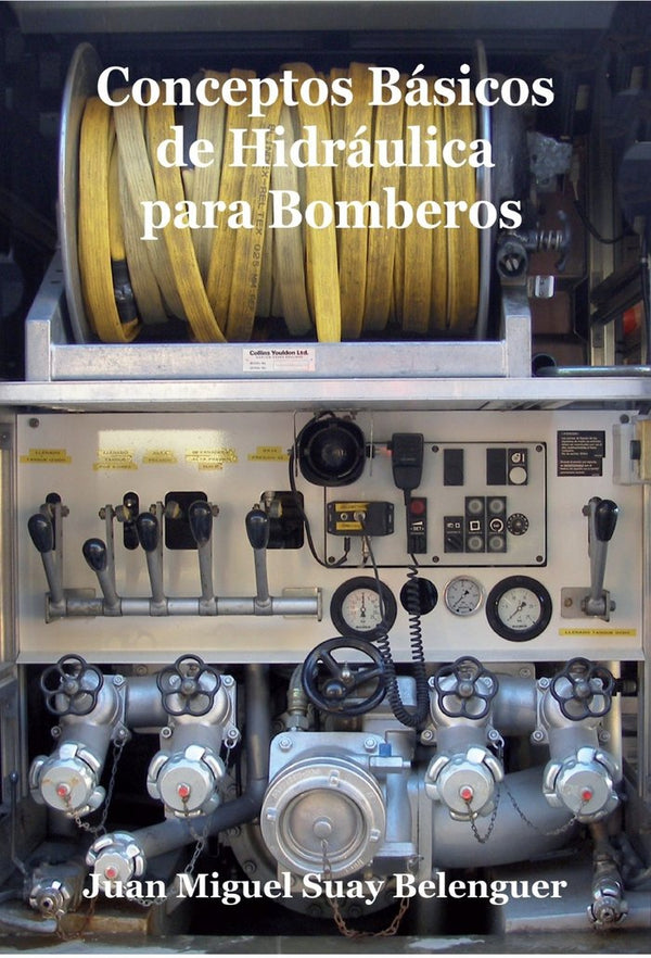 Conceptos Basicos De Hidraulica Para Bomberos