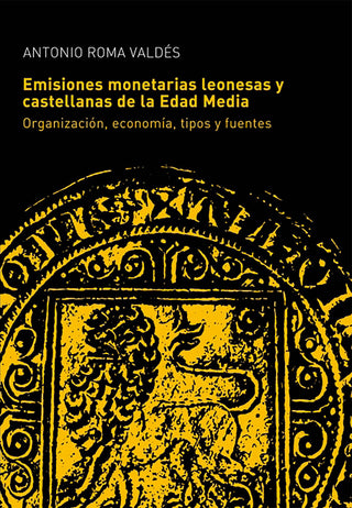 Las Emisiones Monetarias Leonesas Y Castellanas De La Edad M