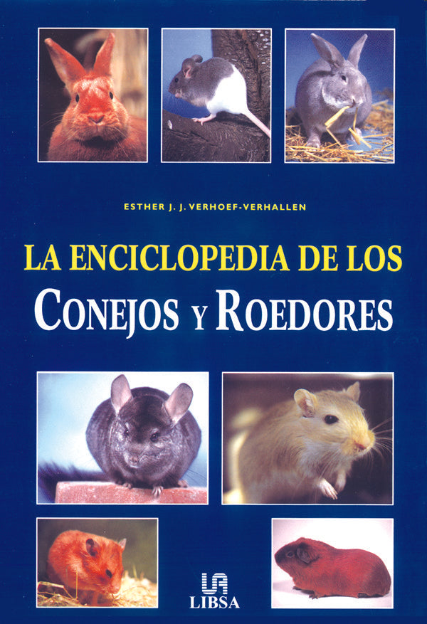 La Enciclopedia De Los Conejos Y Roedores