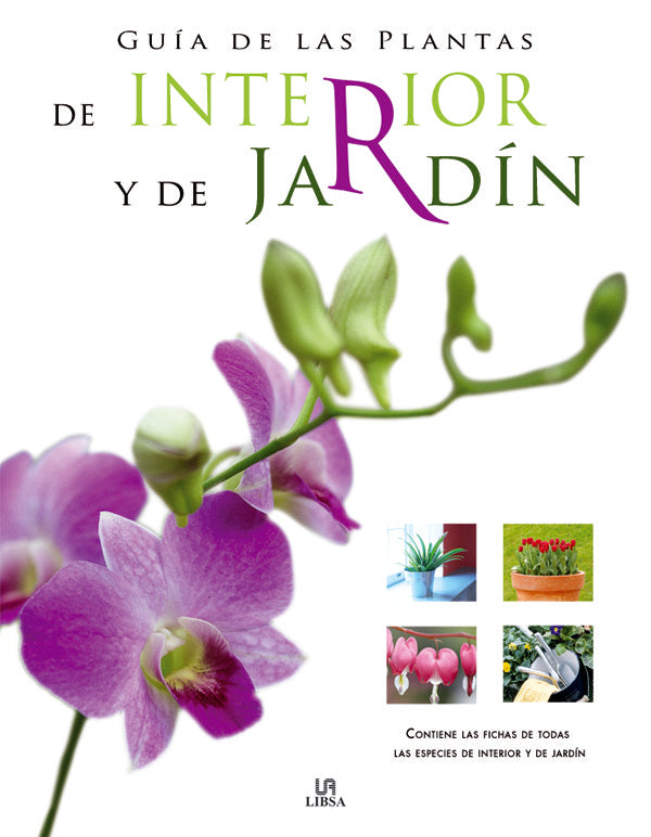 Guía De Las Plantas De Interior Y De Jard¡N