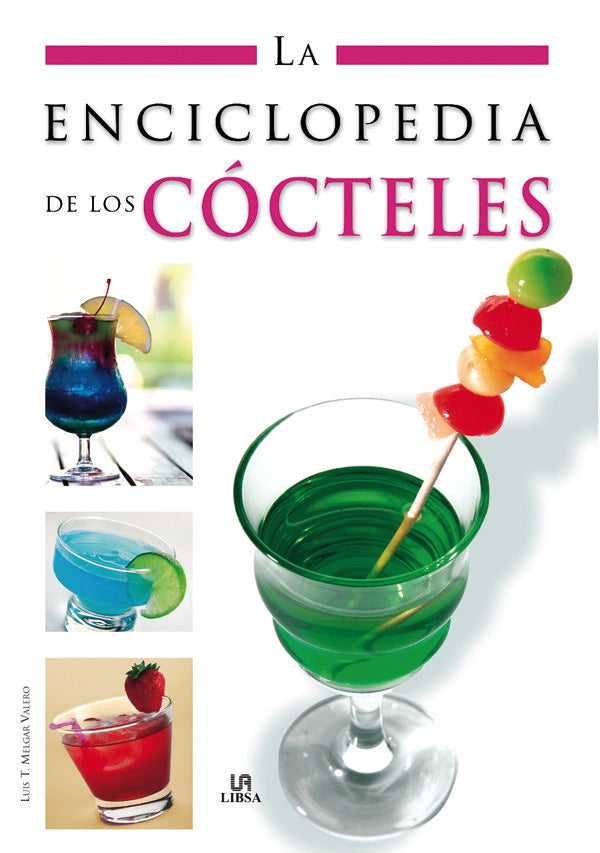 La Enciclopedia De Los Cócteles