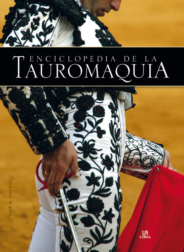 Enciclopedia De La Tauromaquia