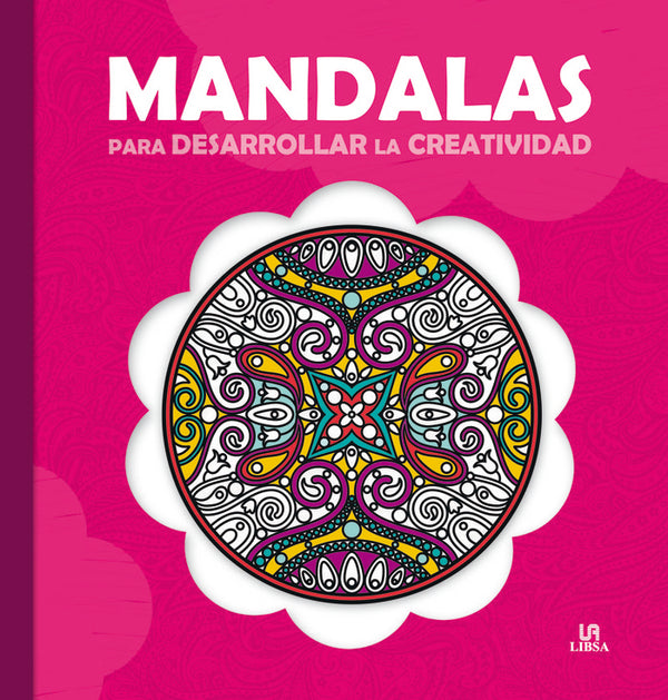 Mandalas Para Desarrollar La Creatividad