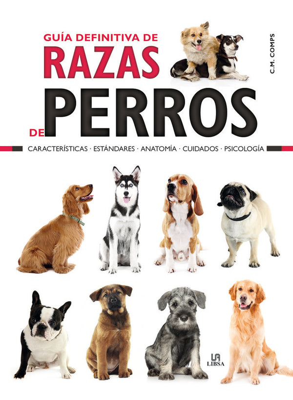 Guía Definitiva De Razas De Perros