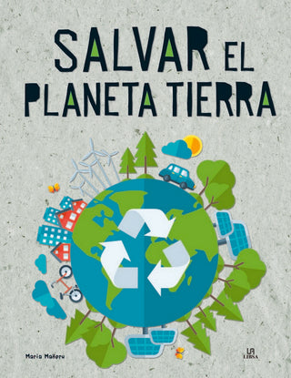 Salvar El Planeta Tierra
