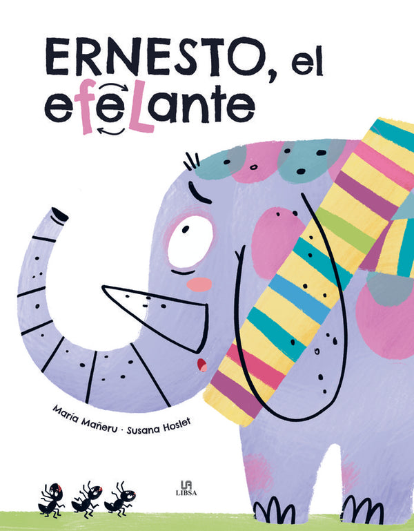 Ernesto, El Elefante