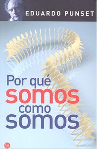 Por Qué Somos Como Somos (Bolsillo)