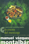 La Cocina Del Mestizaje