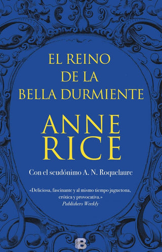 El Reino De La Bella Durmiente (Saga De La Bella Durmiente 4)