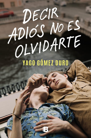 Decir Adios No Es Olvidarte