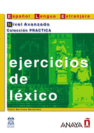 Ejercicios De Léxico. Nivel Avanzado