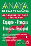 Anaya Bilingüe Español-Francés/Francés-Español