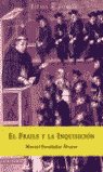 El Fraile Y La Inquisición