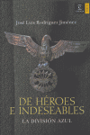 De Héroes E Indeseables