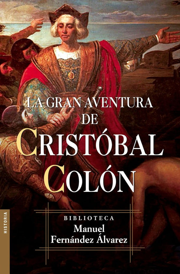 La Gran Aventura De Cristóbal Colón