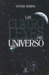 Las Cuatro Leyes Del Universo