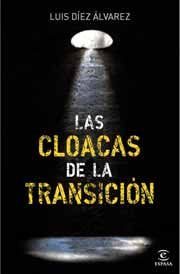 Las Cloacas De La Transición