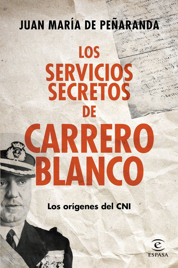 Los Servicios Secretos De Carrero Blanco