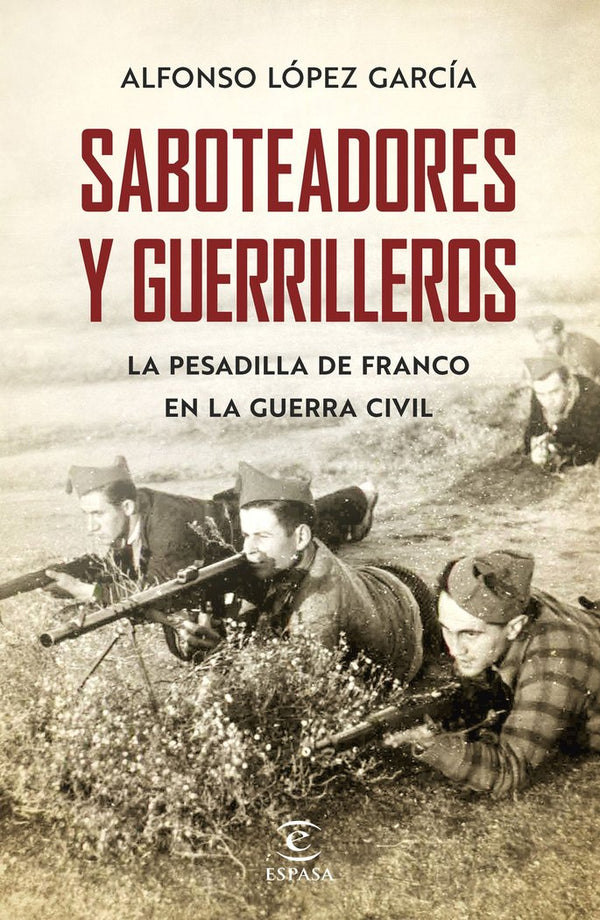 Saboteadores Y Guerrilleros