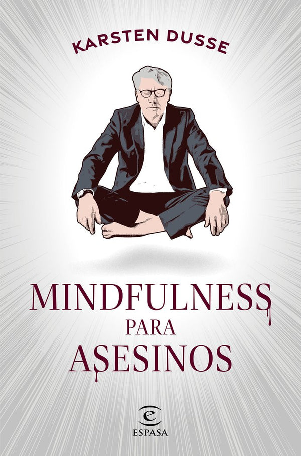 Mindfulness Para Asesinos