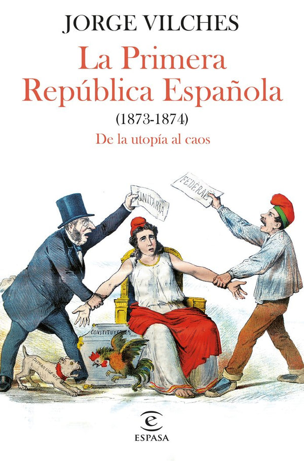 La Primera Republica Española (1873-1874)