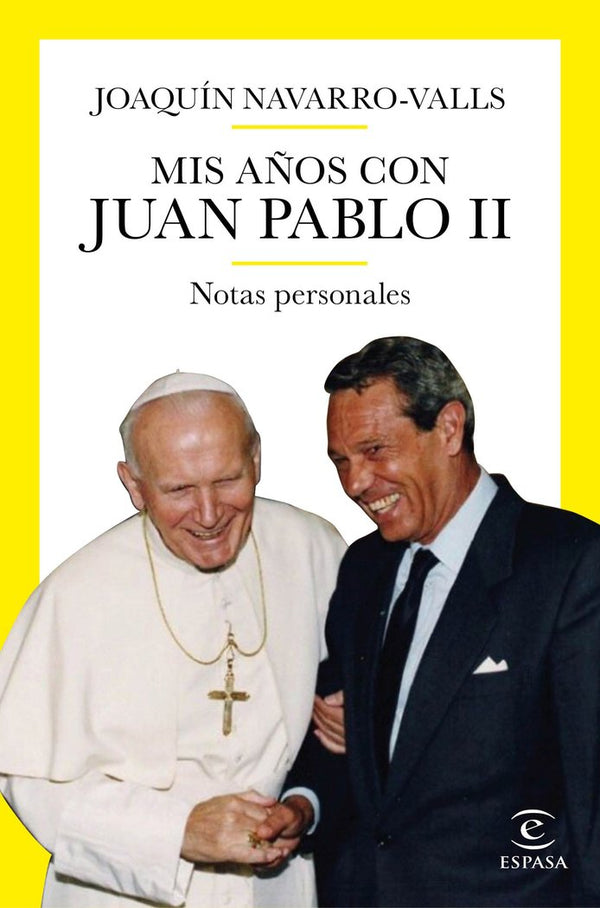 Mis Años Con Juan Pablo Ii