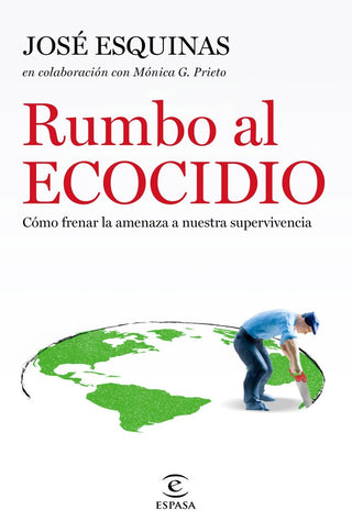 Rumbo Al Ecocidio