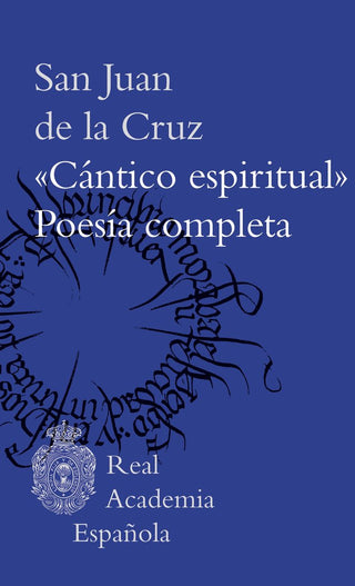Cantico Espiritual Y Poesia Completa