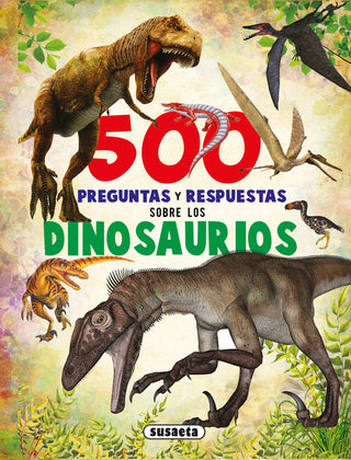 500 Preguntas Y Respuestas Sobre Los Dinosaurios