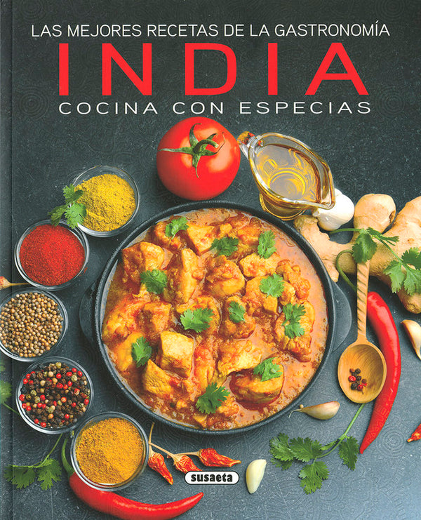 Las Mejores Recetas De La Gastronomía India