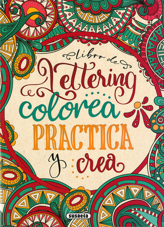 Libro De Lettering. Colorea , Practica Y Crea