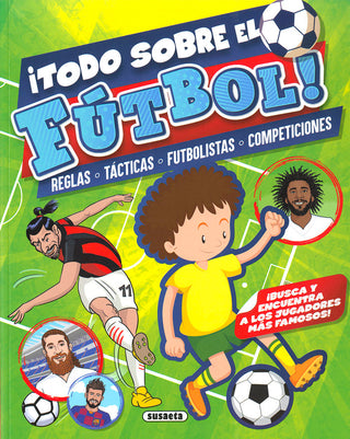 ¡Todo Sobre El Futbol!