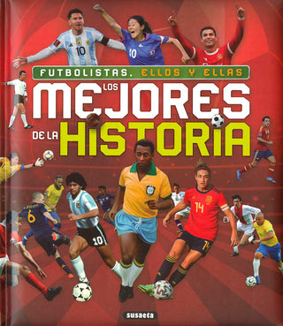 Futbolistas, Ellos Y Ellas, Los Mejores De La Historia