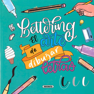 Lettering El Arte De Dibujar Letras
