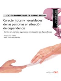 Ciclos Formativos De Grado Medio. Técnico En Atención A Personas En Situación De Dependencia. Organi