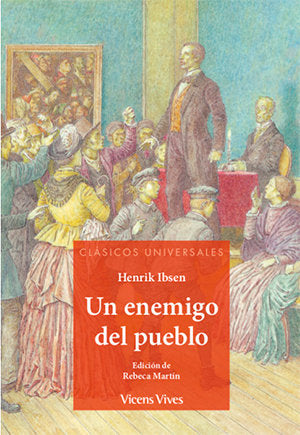 Un Enemigo Del Pueblo (Clasicos Universales)