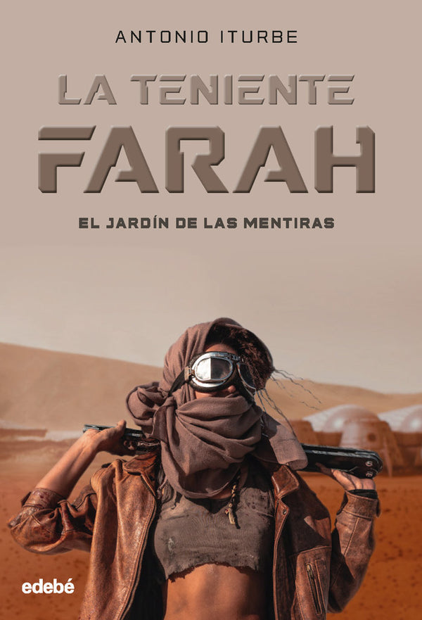 La Teniente Farah El Jardin De Las Mentiras