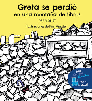 Greta Se Perdio En Una Montaña De Libros