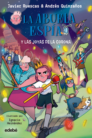 La Abuela Espia Y Las Joyas De La Corona